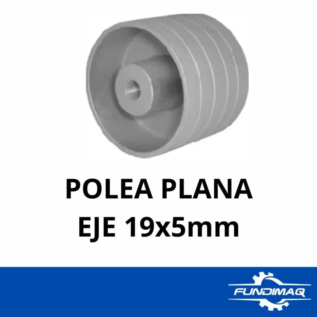 POLEA PLANA EJE 19X5MM
