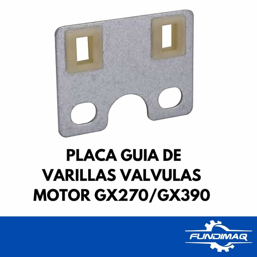 GUIA DE VARILLAS VALVULAS GX270/GX390