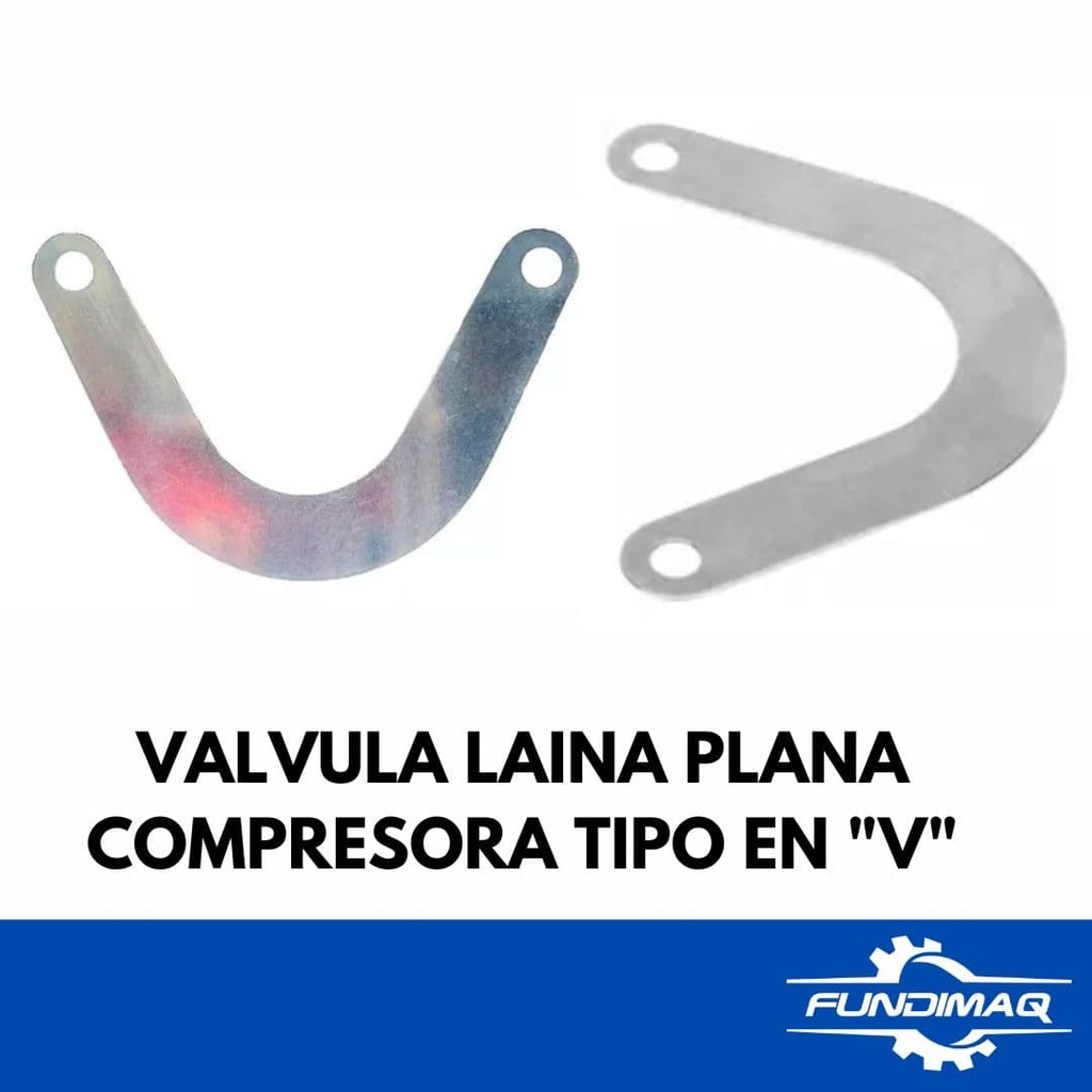 001 VALVULA EN "V" LAINA PLANA COMPRESORA