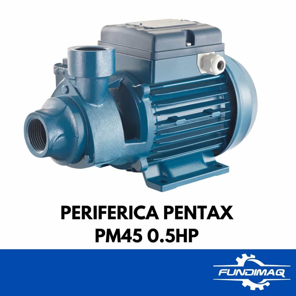 [PM45] ELECTROBOMBA PERIFERICA 0.5HP 1" PENTAX PM45